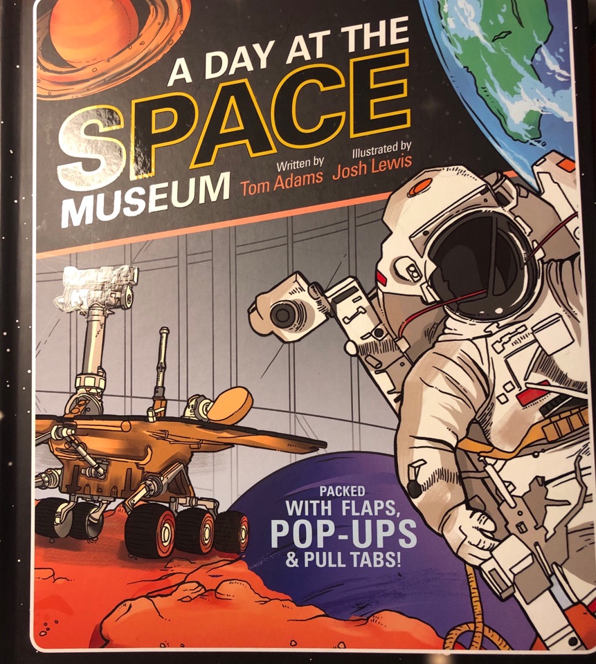 A Day At the Space Museum