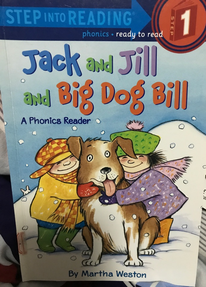 Jack  and Jill and Big dog Bill