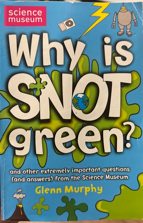 Why is snot green