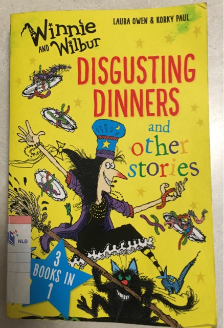 Winnie And Wilbur DISGUSTING DINNER And Other Stories