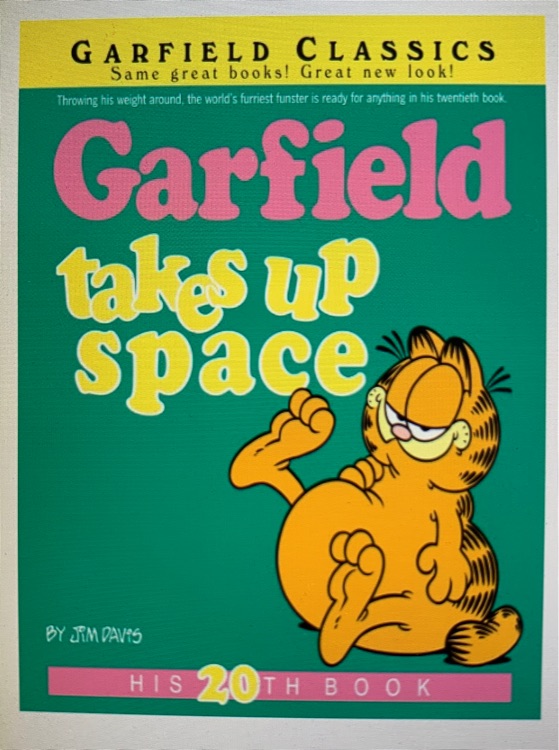 Garfield Takes Up Space