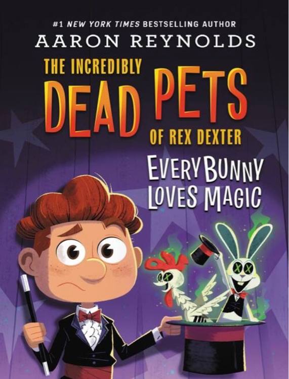 The Incredibly Dead Pets of Rex Dexter Book 3