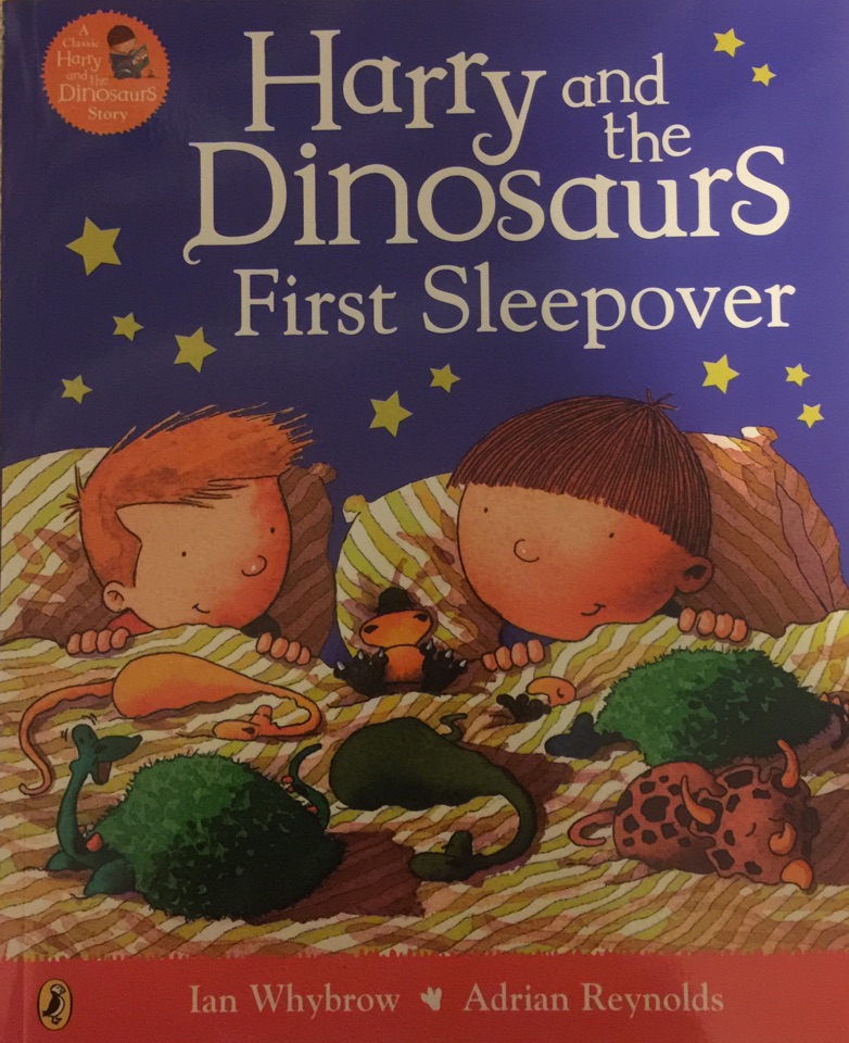 Harry and the Dinosaurs First Sleepover