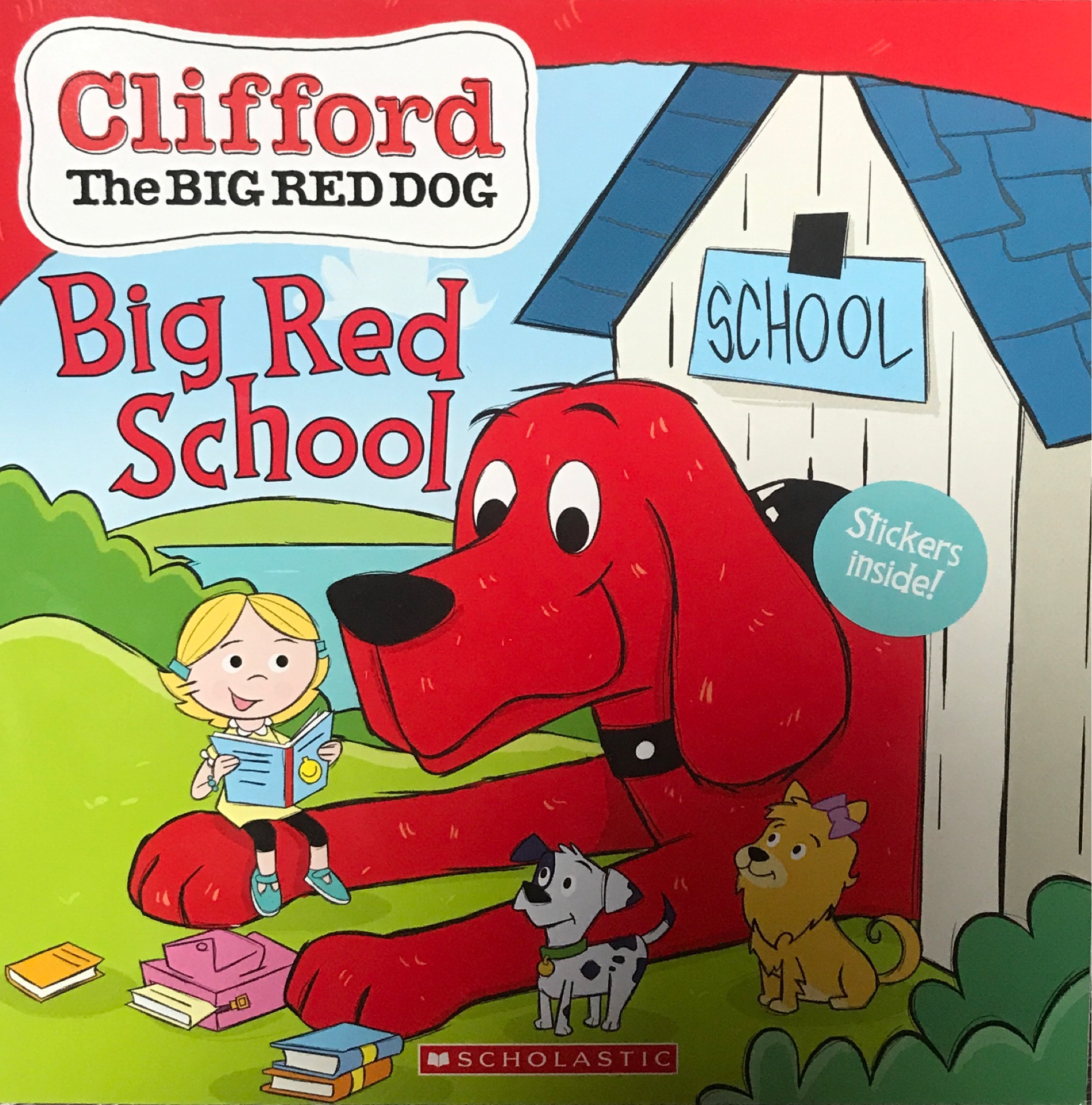 Clifford the big red dog Big red school