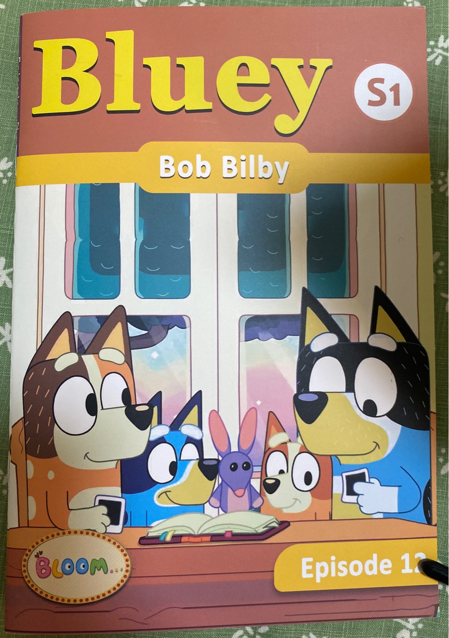 Bluey- Bob Bilby