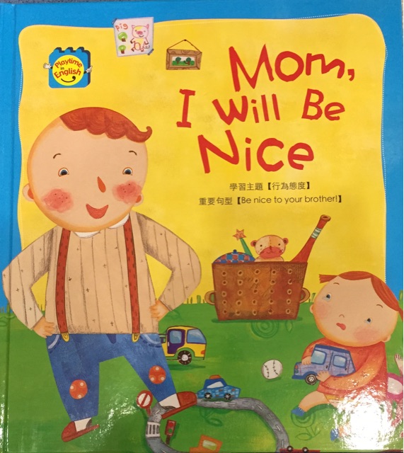 Mom, I will be nice