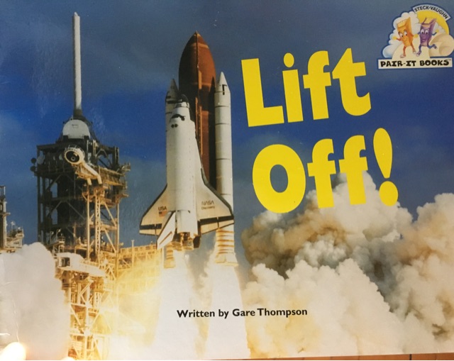 Lift Off (Pair-It Books) (Steck-Vaughn Pair-It Books Emergent Stage 2)