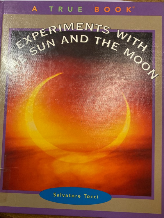 Experiments with the sun and the moon