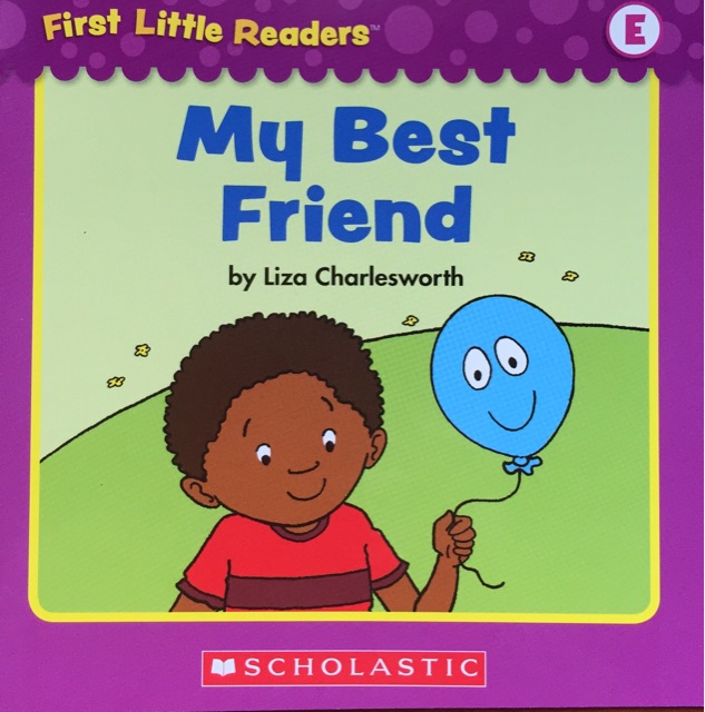 First Little Readers level E&F:  My Best Friend