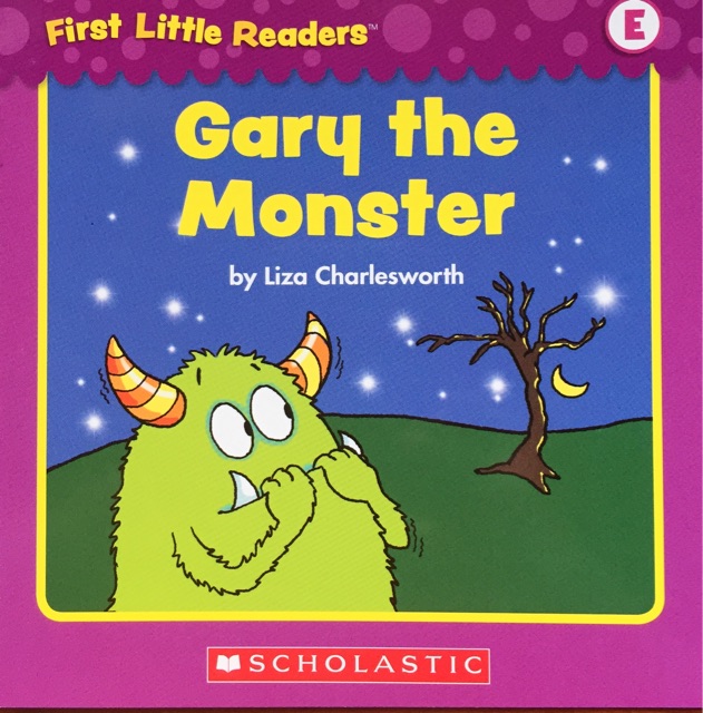 First Little Readers level E&F:  Gary the Monster