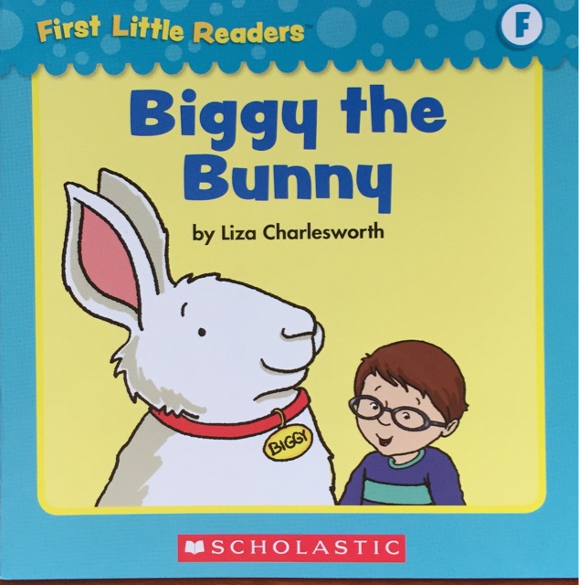 First Little Readers level E&F:  Biggy the Bunny