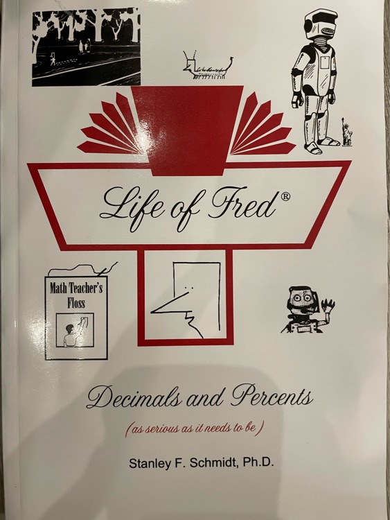 Life of Fred-Decimals and Percents