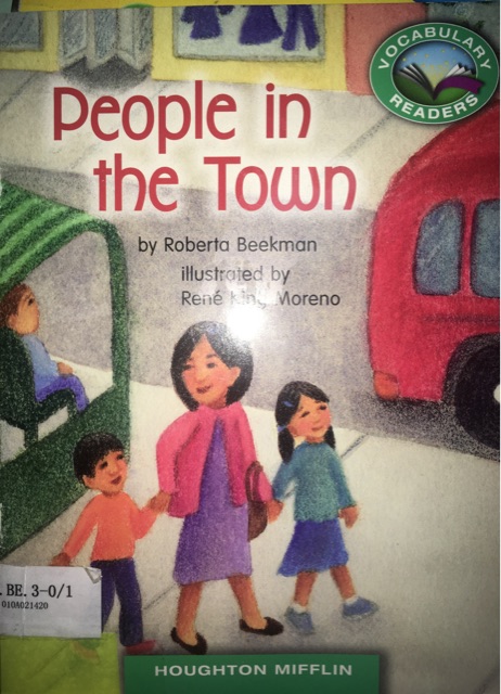 People in the Town Grade 1 Houghton Mifflin Vocabulary Reader Accompanies Journeys