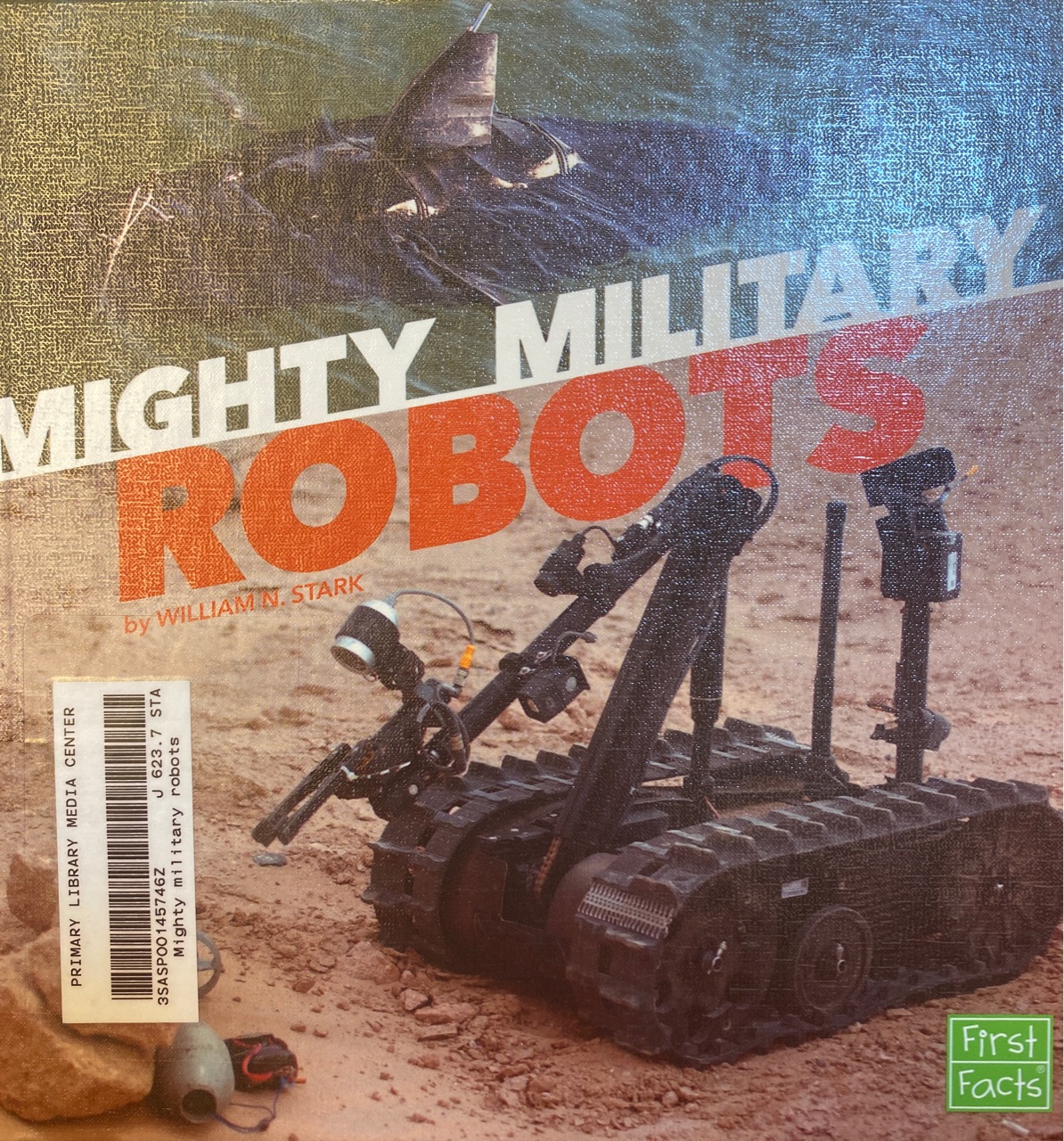 Mighty Military Robots