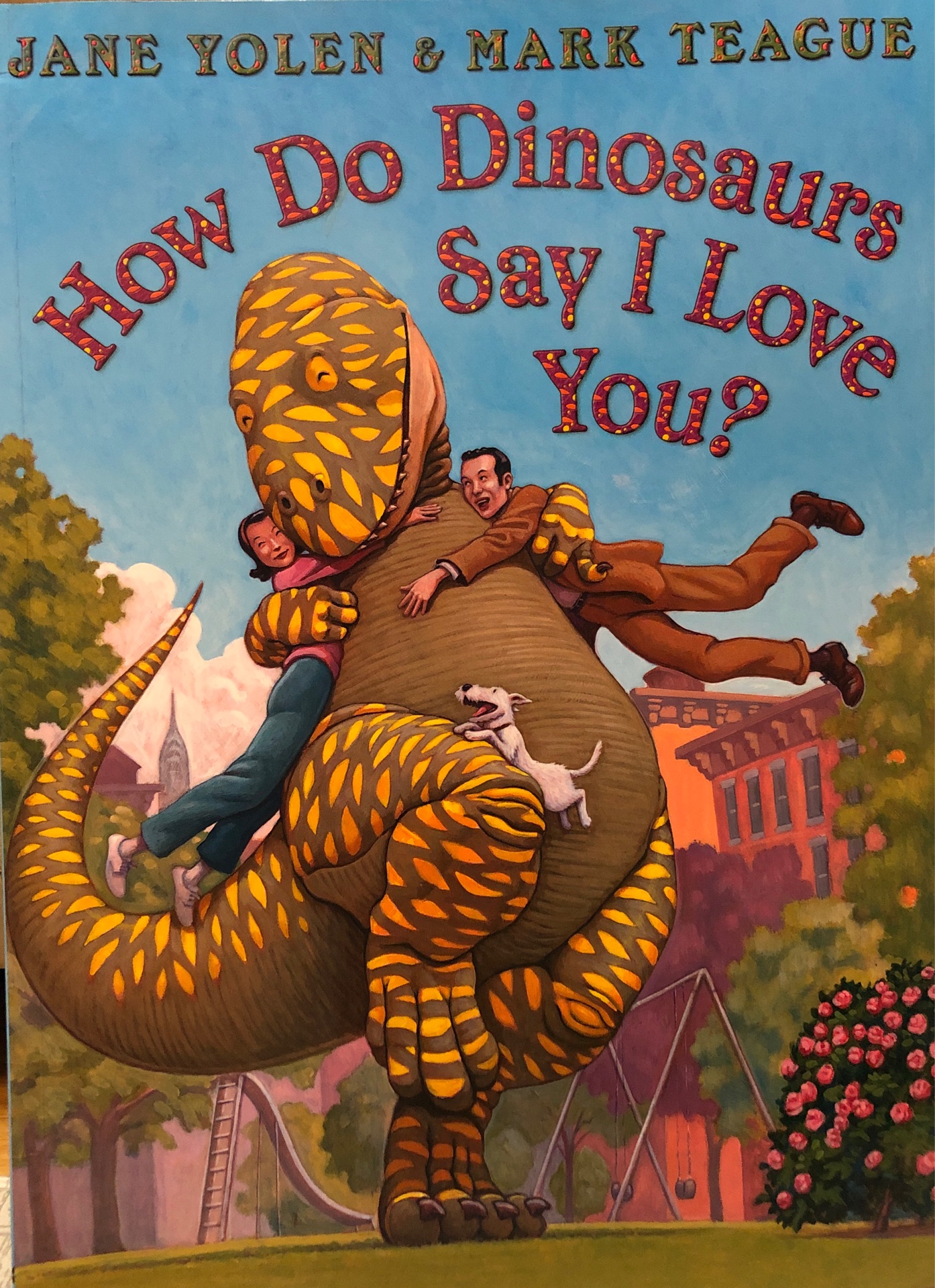 How Do Dinosaurs Say I Love You?