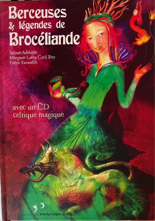 Berceuses& legendes de Broceliande