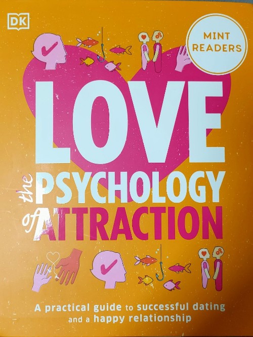 LOVE the Psychology of Attraction