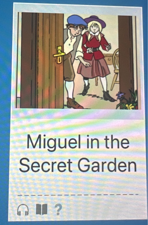 Miguel in the Secret Garden (Raz w )