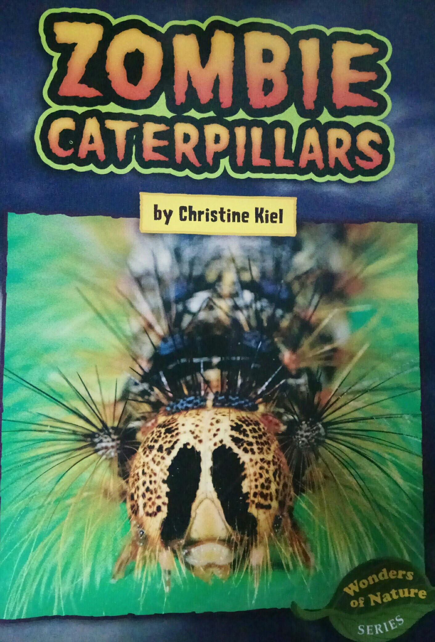 ZOMBIE CATERPILLARS