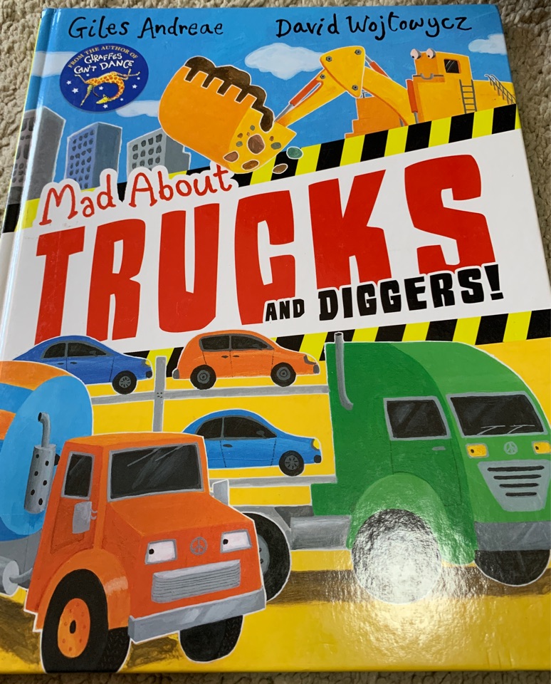 mad about trucks and diggers