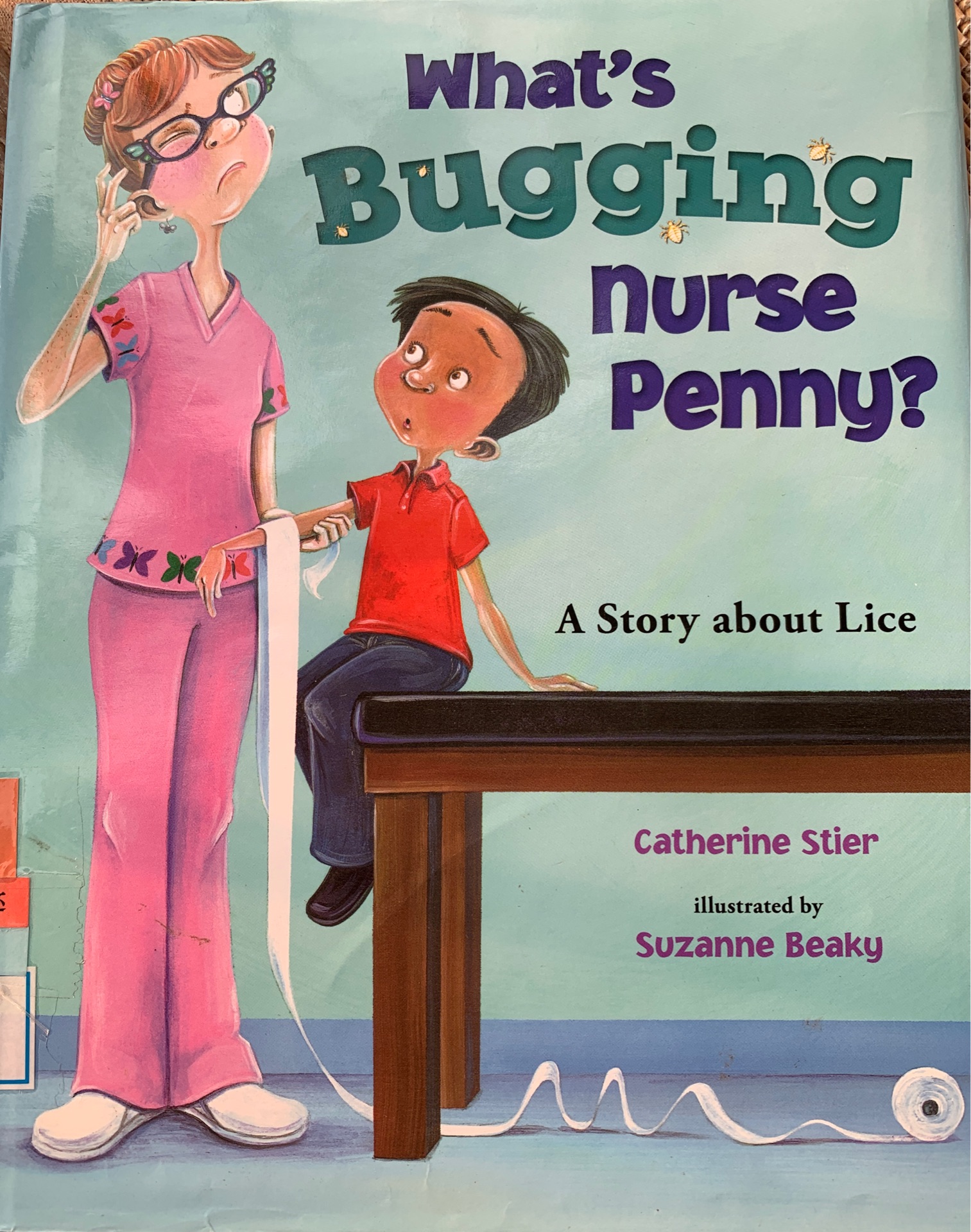 What's bugging nurse Penny