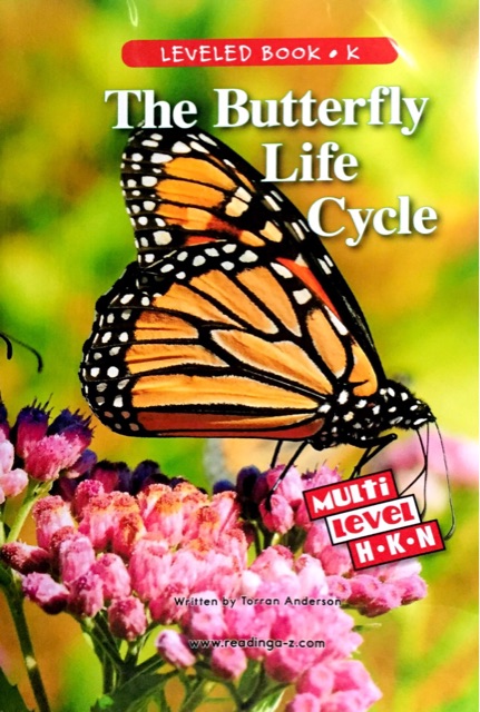 RAZ level K: The butterfly life cycle