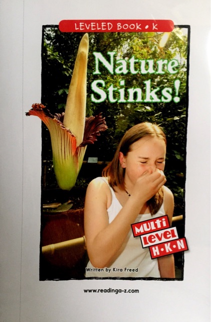 RAZ level K: Nature Stinks!