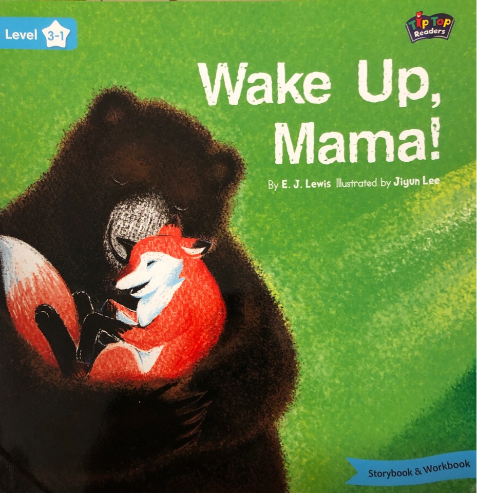 Wake Up, Mama!