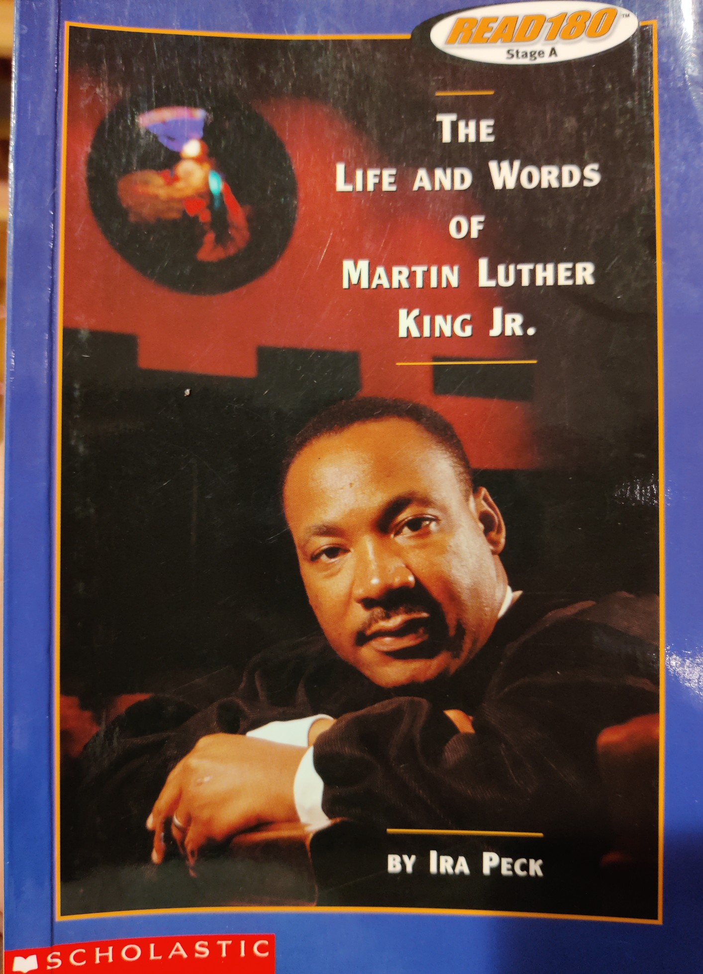 The Life and Words of Martin Luther King