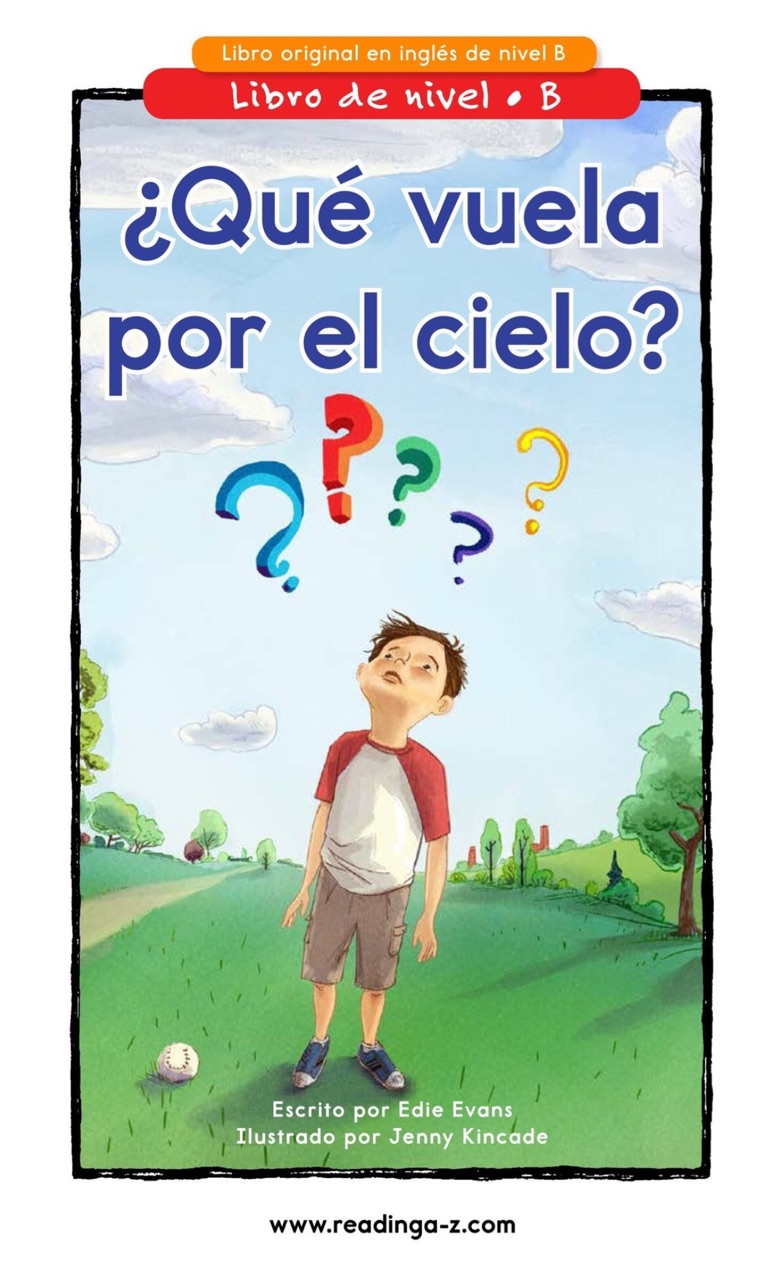 Qué vuela por el cielo?