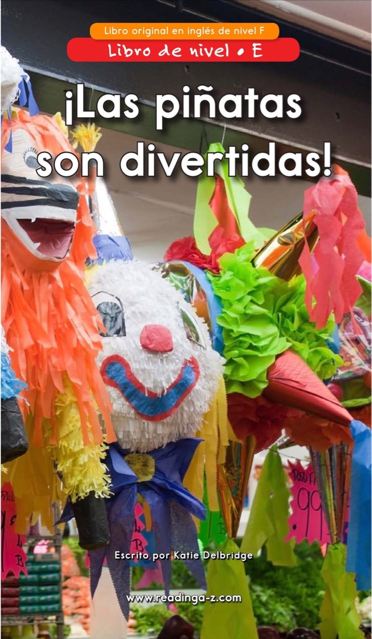 Las piñatas son divertidas!