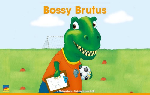 Bossy Brutus