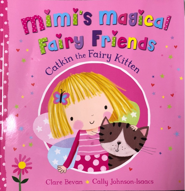 Mimi's magical Fairy Friends