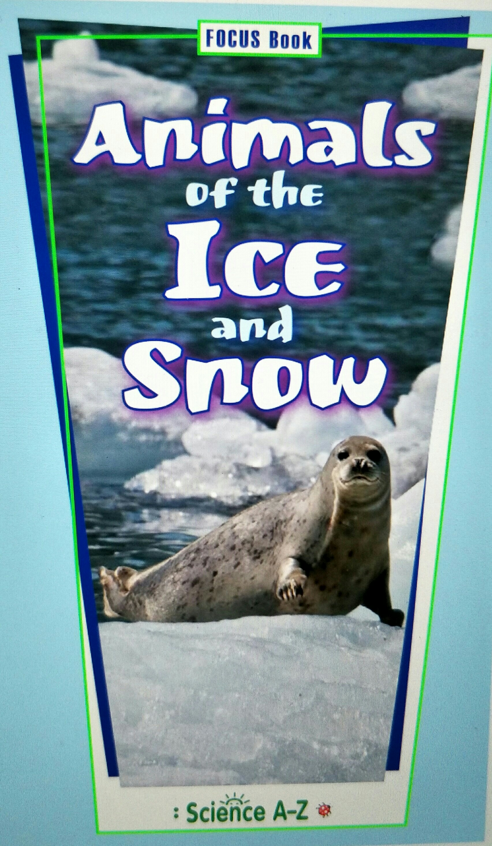 Animals of the Ice and Snow