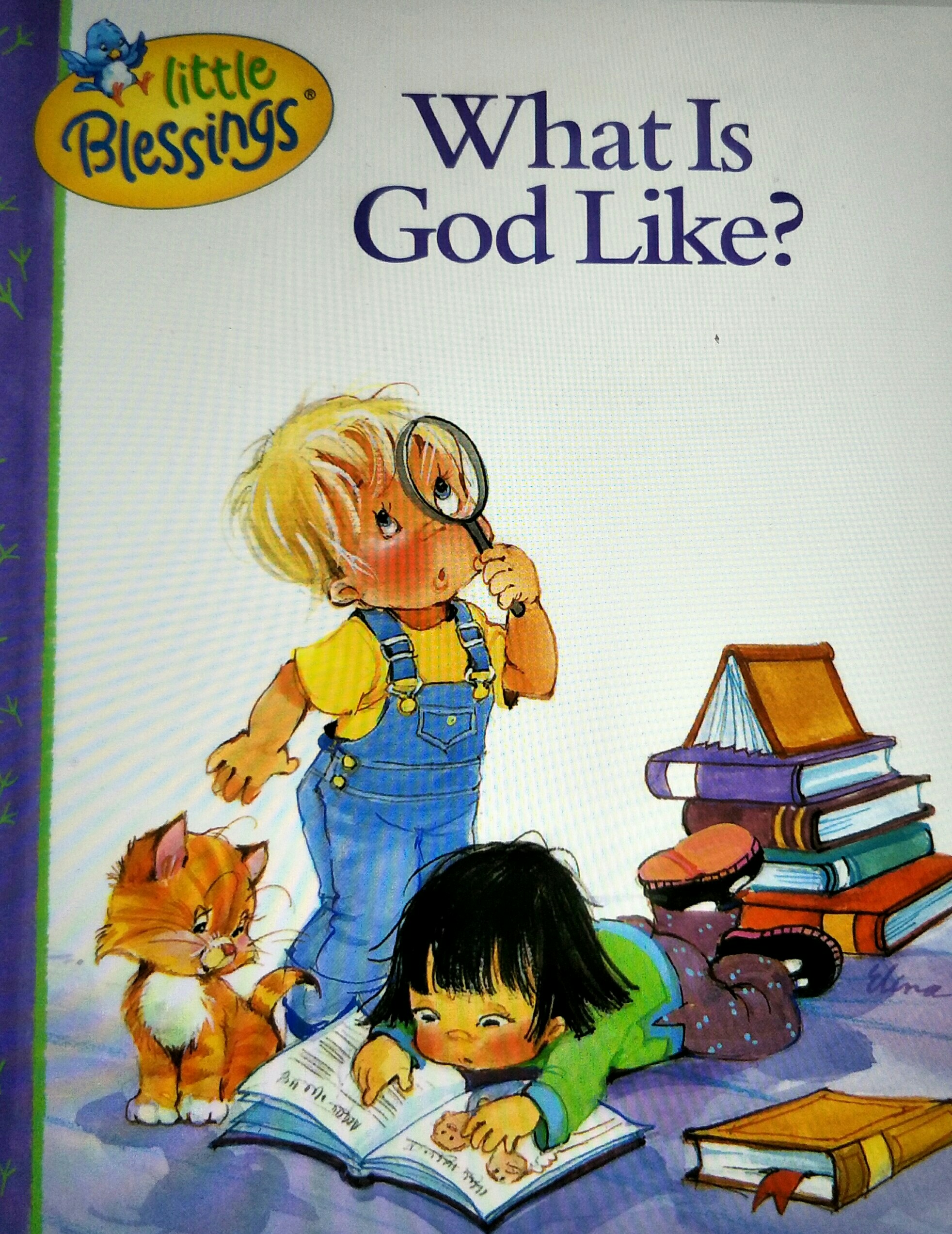 What Is God Like? (Little Blessings)