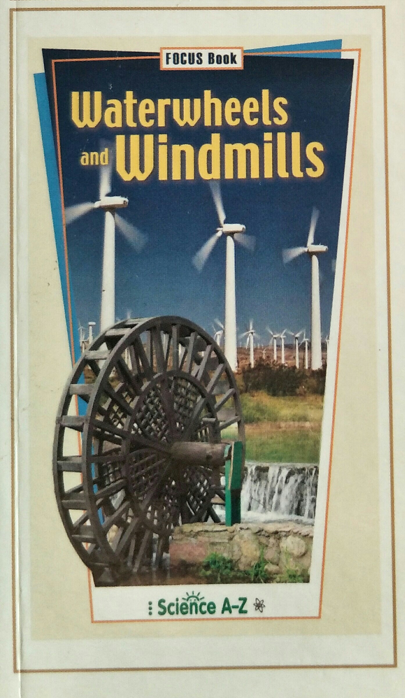 Waterwheels and Windmills