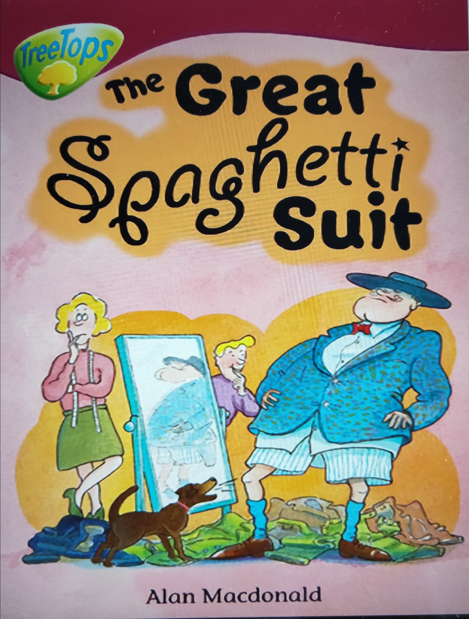 OXFORD READING TREE: STAGE 10: TREETOPS: THE GREAT SPAGHETTI SUIT: GREAT SPAGHETTI SUIT