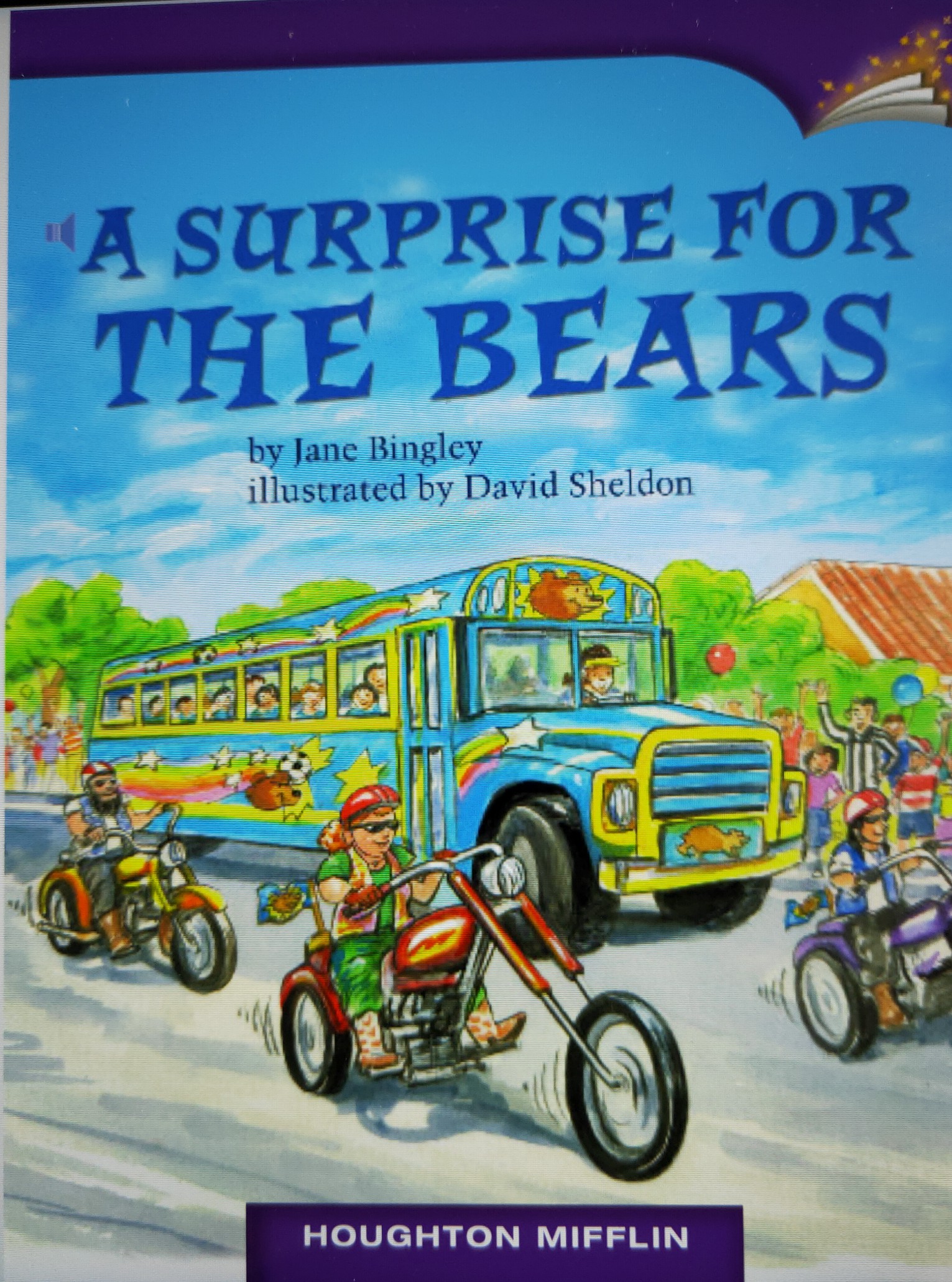 Houghton Mifflin Harcourt 3.1.3 The Bears ride in style