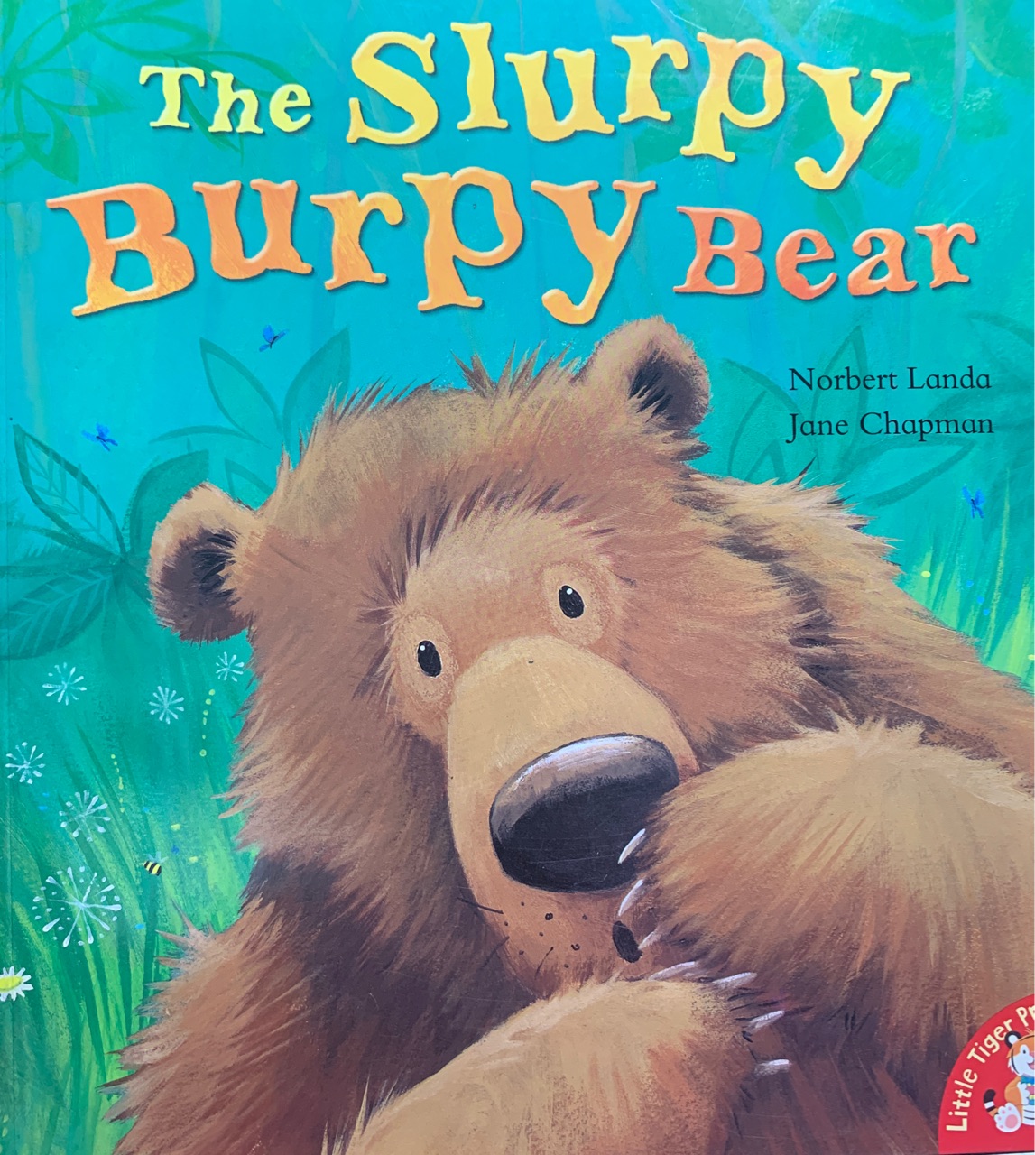 the slurpy burpy bear