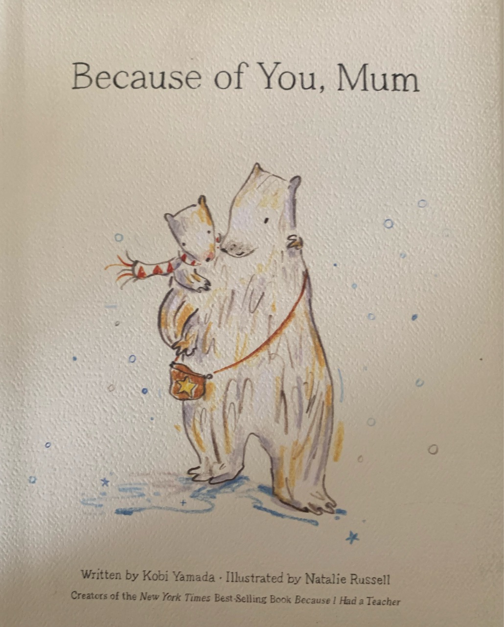 Because of you,Mum