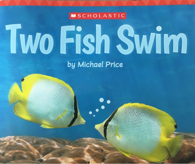 Scholastic two fish swim