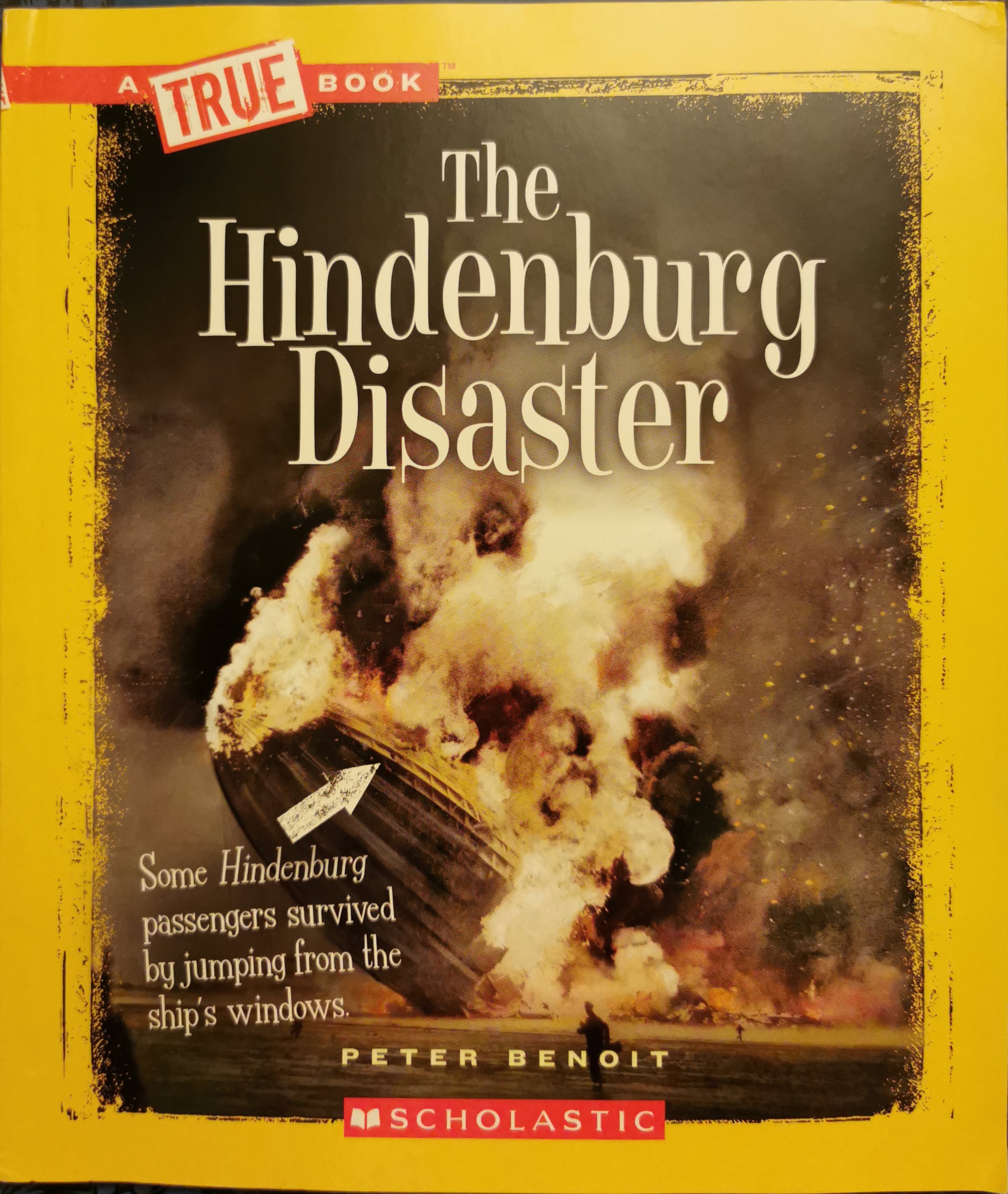 The Hindenburg Disaster (True Books: Disasters)