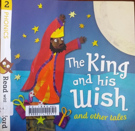 Stage 2 Phonics-The King and his wish and other tales