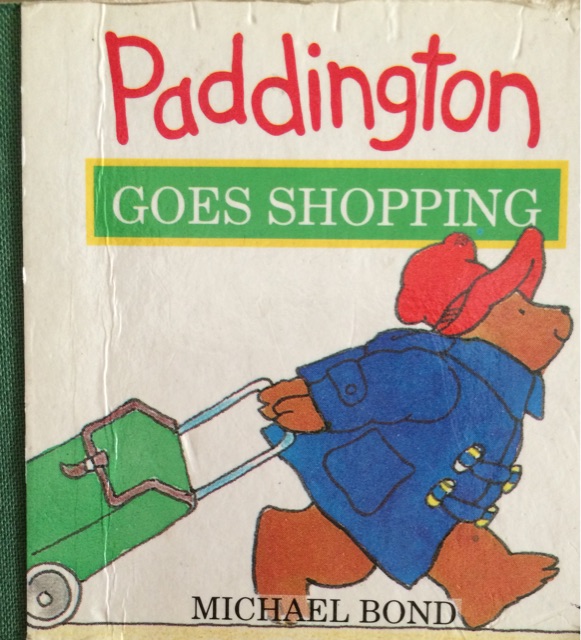 Paddington Goes Shopping (Paddington chunky board books)