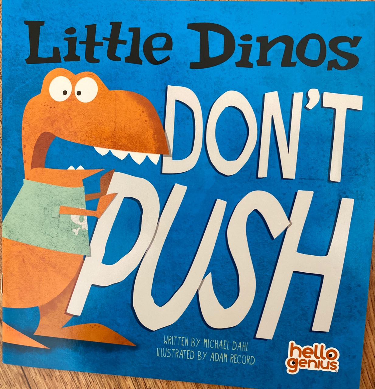 Little dinos don't push