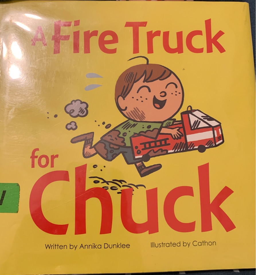 A fire truck for Chuck