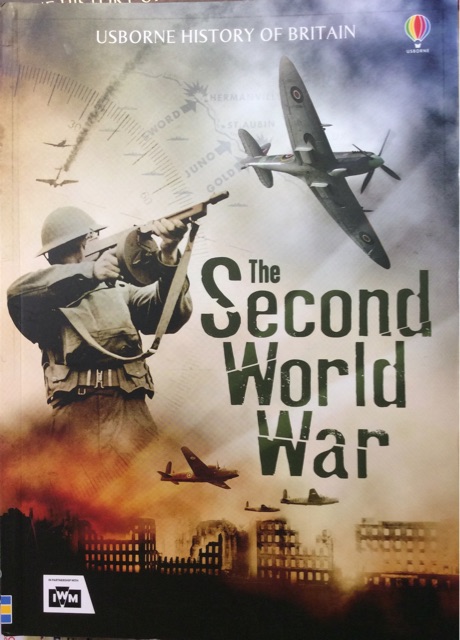 USBORNE HISTORY OF BRITAIN - The Second World War