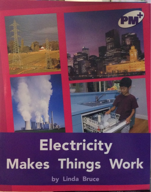 Electricity Makes Things Work PM PLUS Level 20&21 Movement and Grace Non Fiction Purple