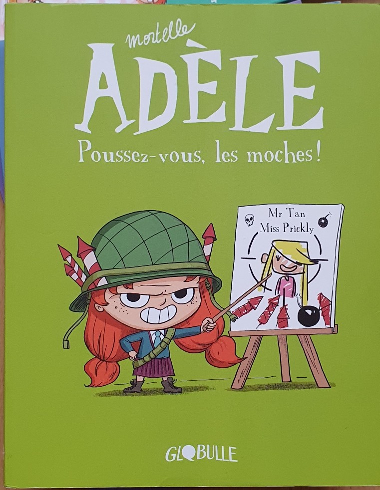 ADÈLE 5 Poussez-vous,  les moches!