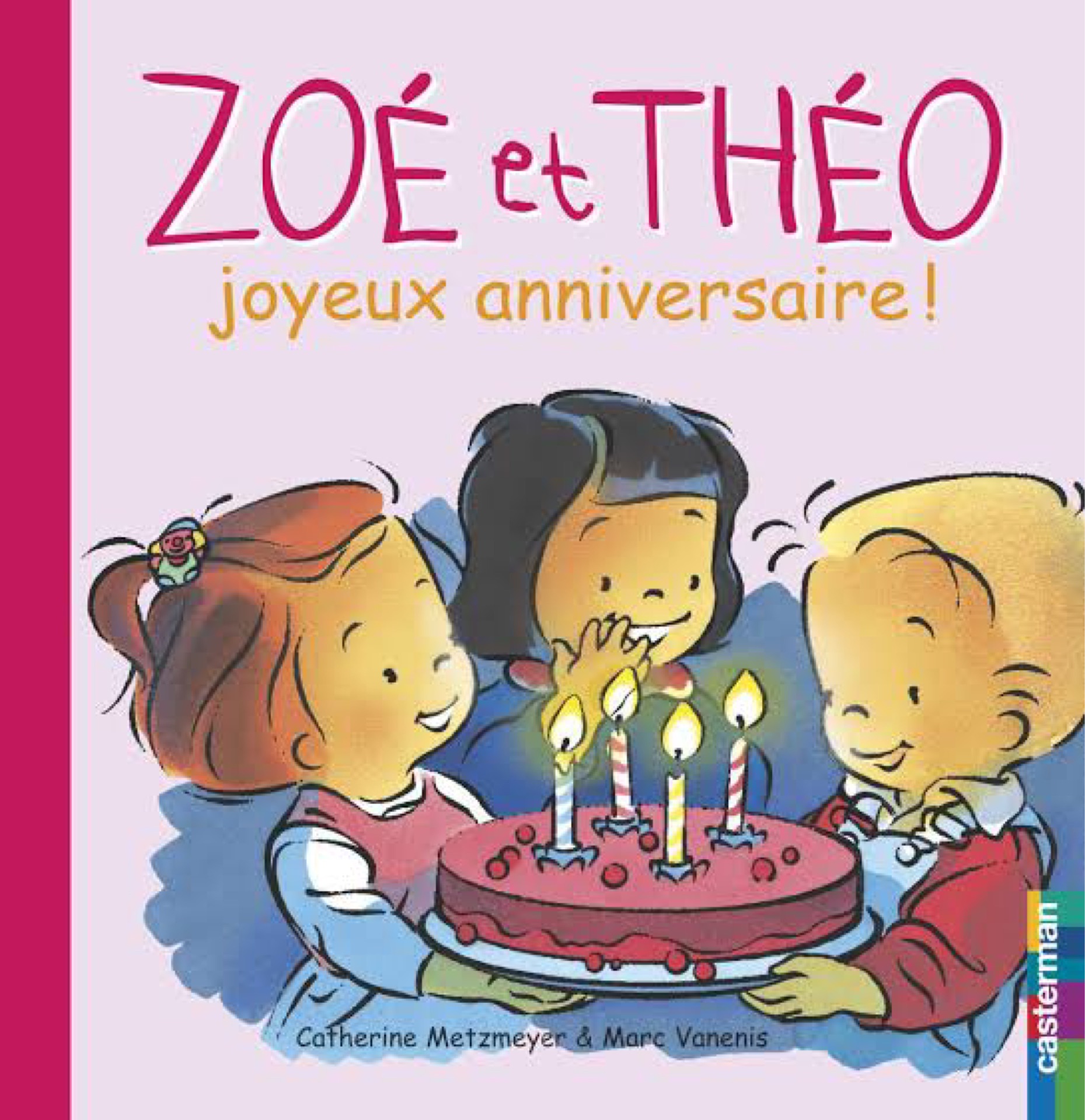 Zoé et Théo, joyeux anniversaire !